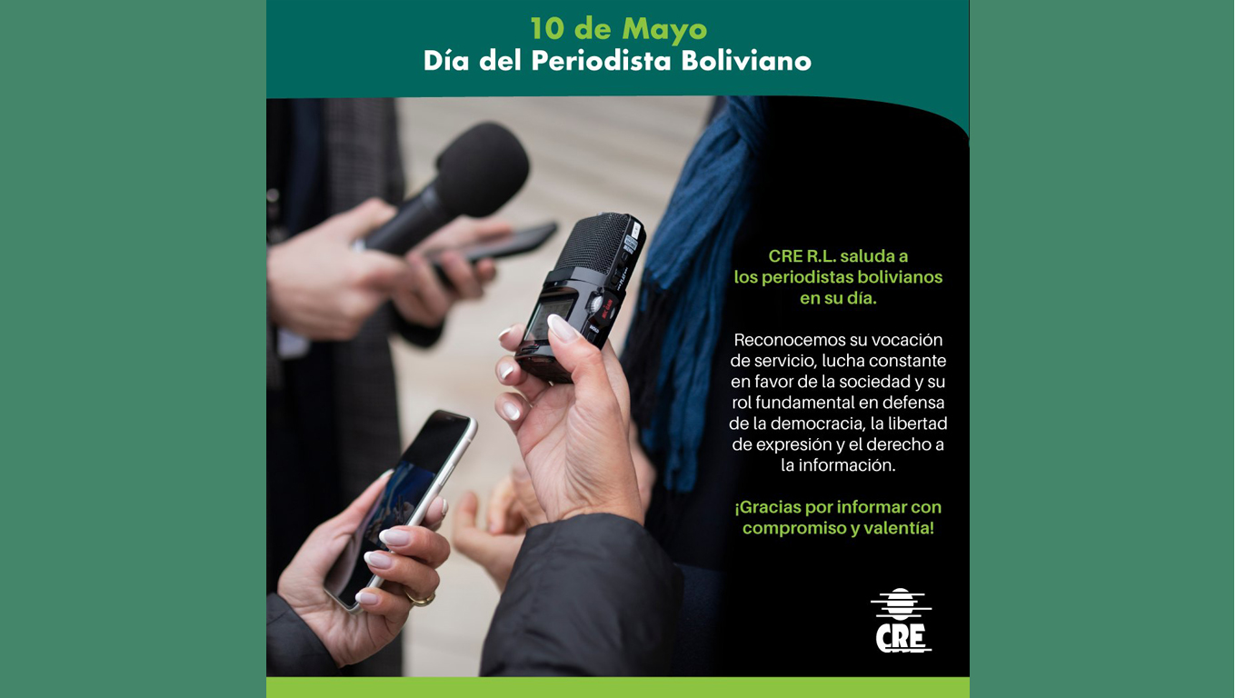 Lee más sobre el artículo CRE R.L. Rinde Homenaje a los Periodistas Bolivianos en su Día, Resaltando su Rol y los Desafíos de la Profesión